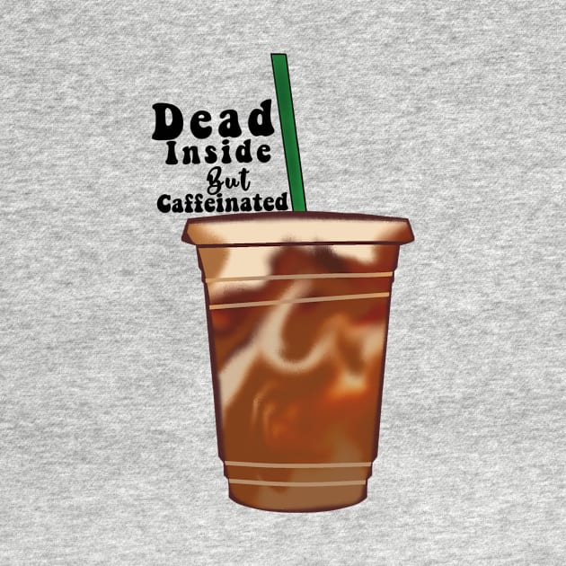 Dead inside but caffeinated sticker by digitalsbyannnn